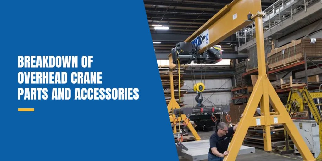 01-Breakdow-of-Overhead-Crane-Parts-and-Accessories