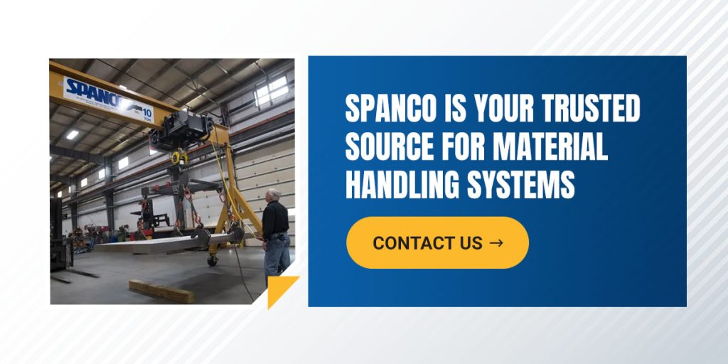 Contact Spanco to be your trusted source for material handling systems.