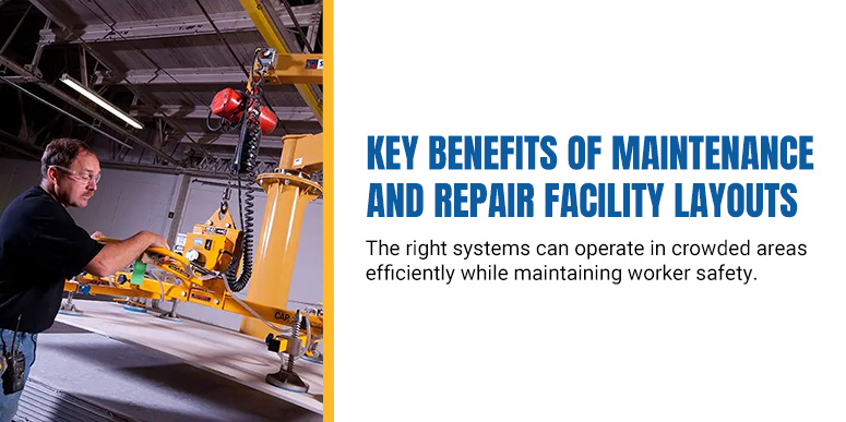 Key Benefits of Maintenance and Repair Facility Layouts